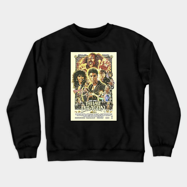 The Last Dragon Movie Poster Crewneck Sweatshirt by Alema Art